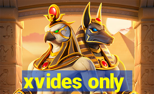 xvides only